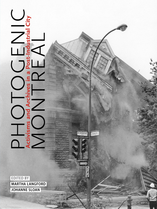 Title details for Photogenic Montreal by Martha Langford - Available